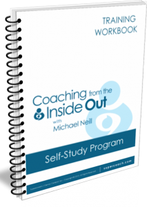 Coaching from the Inside-Out Self-Study Workbook